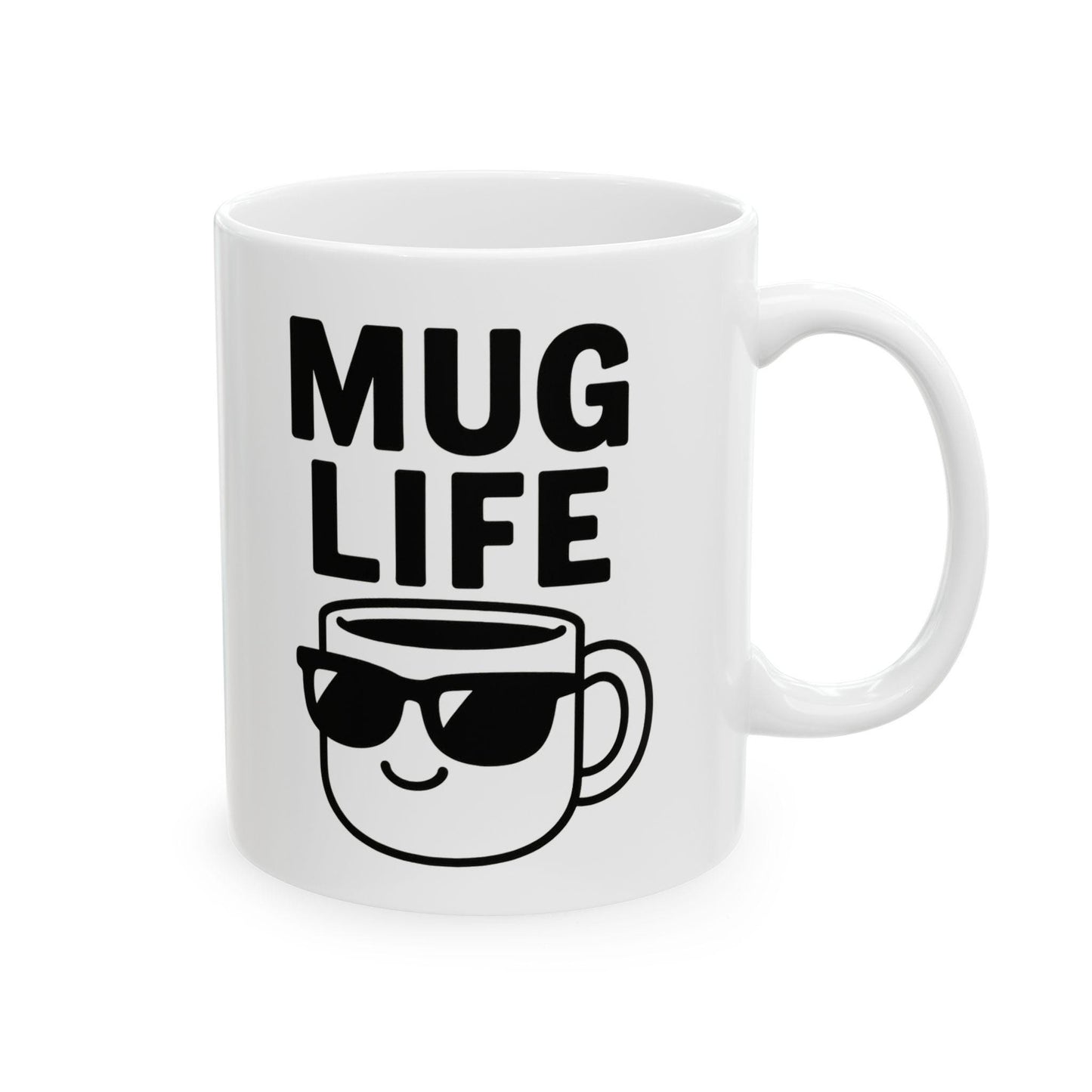 Mug Life Coffee Mug, 11oz Ceramic, Dishwasher & Microwave Safe